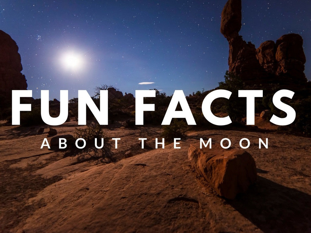 Fun Facts About The Moon